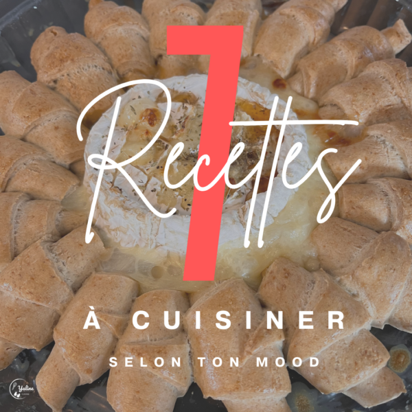 7 recettes à cuisiner selon ton mood