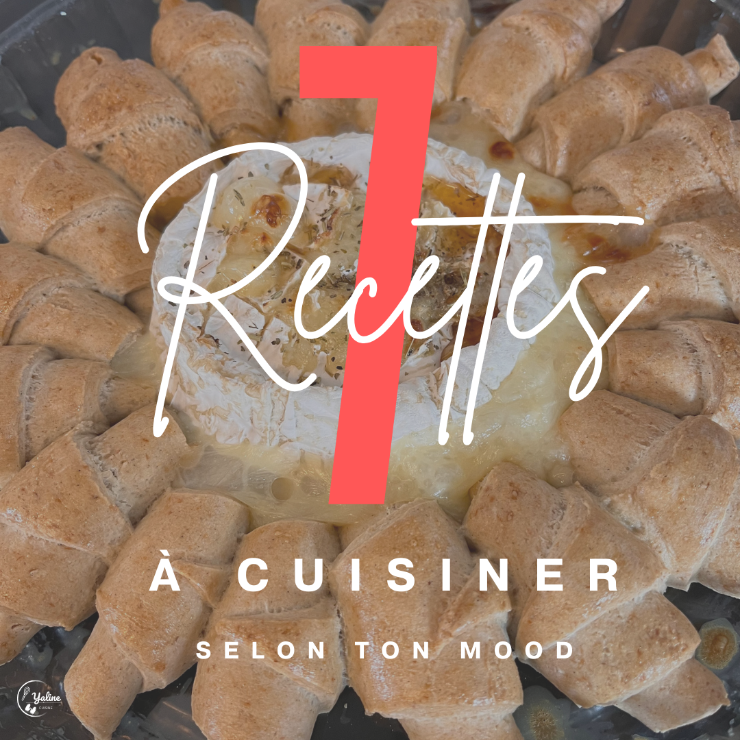 7 recettes à cuisiner selon ton mood