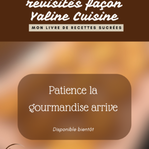 Les classiques revisités façon Yaline Cuisine flou