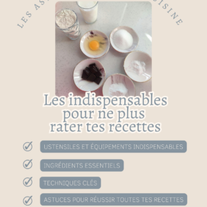 Les indispensables pour ne plus rater tes recettes
